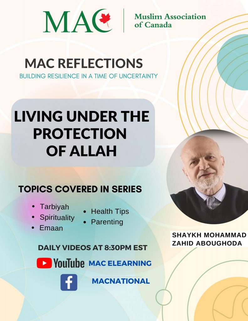 MAC REFLECTIONS: Living Under the Protection of Allah