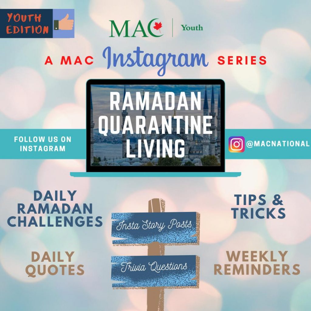 Ramadan Quarantine Living: A MAC Instagram Series (Youth Edition)