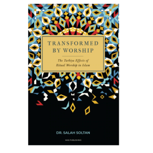 Tarbiyah Books - Transformed by Worship