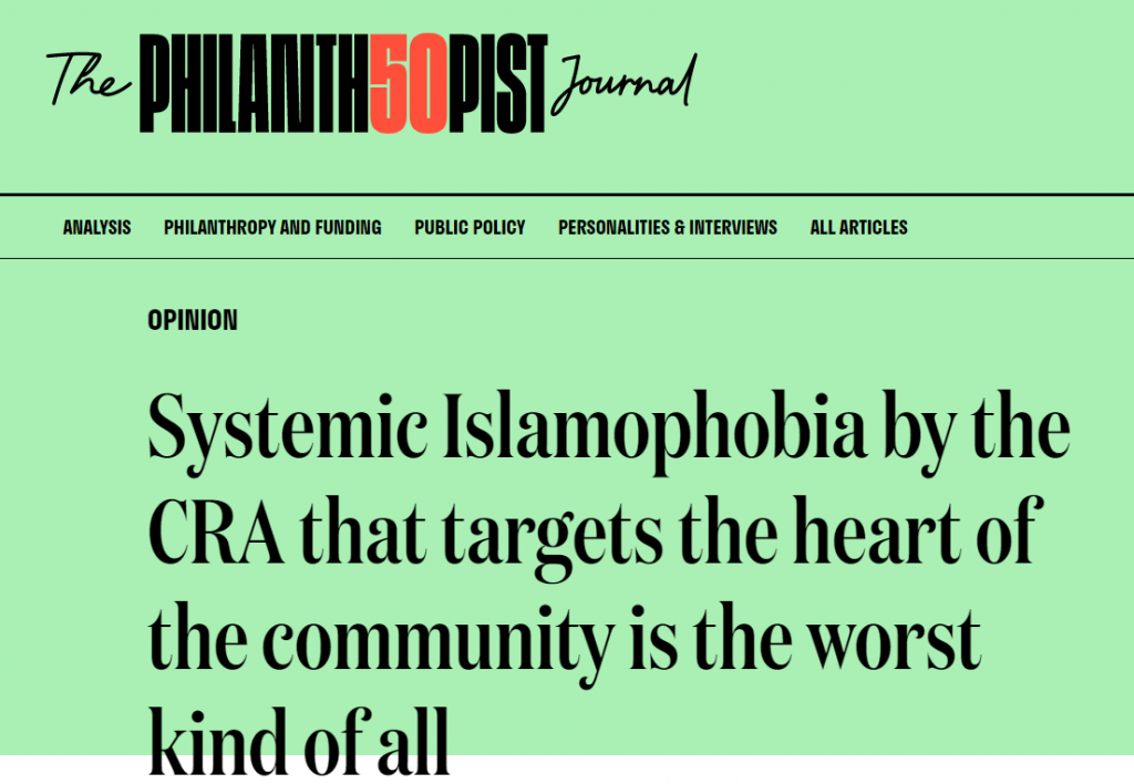 Systemic Islamophobia by the CRA that targets the heart of the community is the worst kind of all