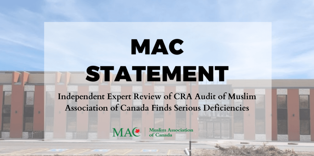 Independent Expert Review of CRA Audit of Muslim Association of Canada Finds Serious Deficiencies